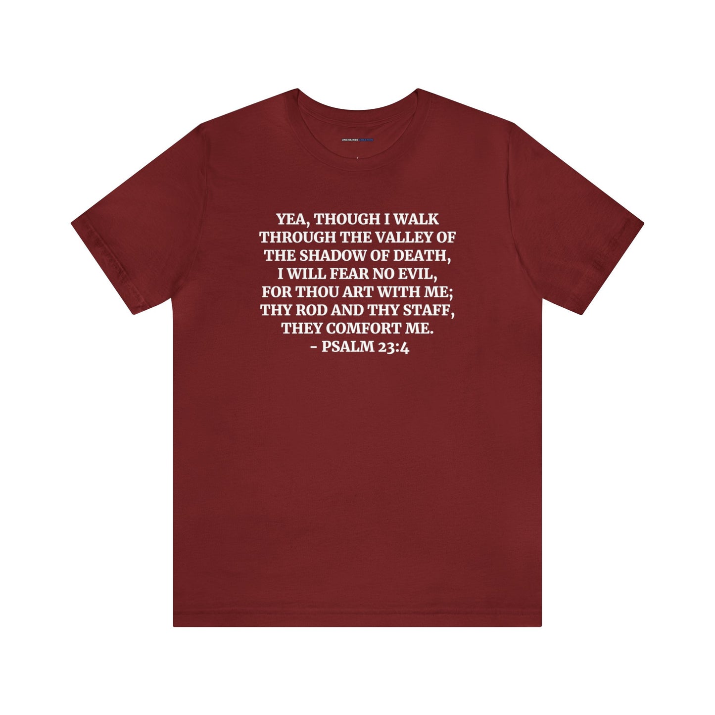 Faith & Comfort T-shirts - Psalms 23:4 - Bella & Canvas