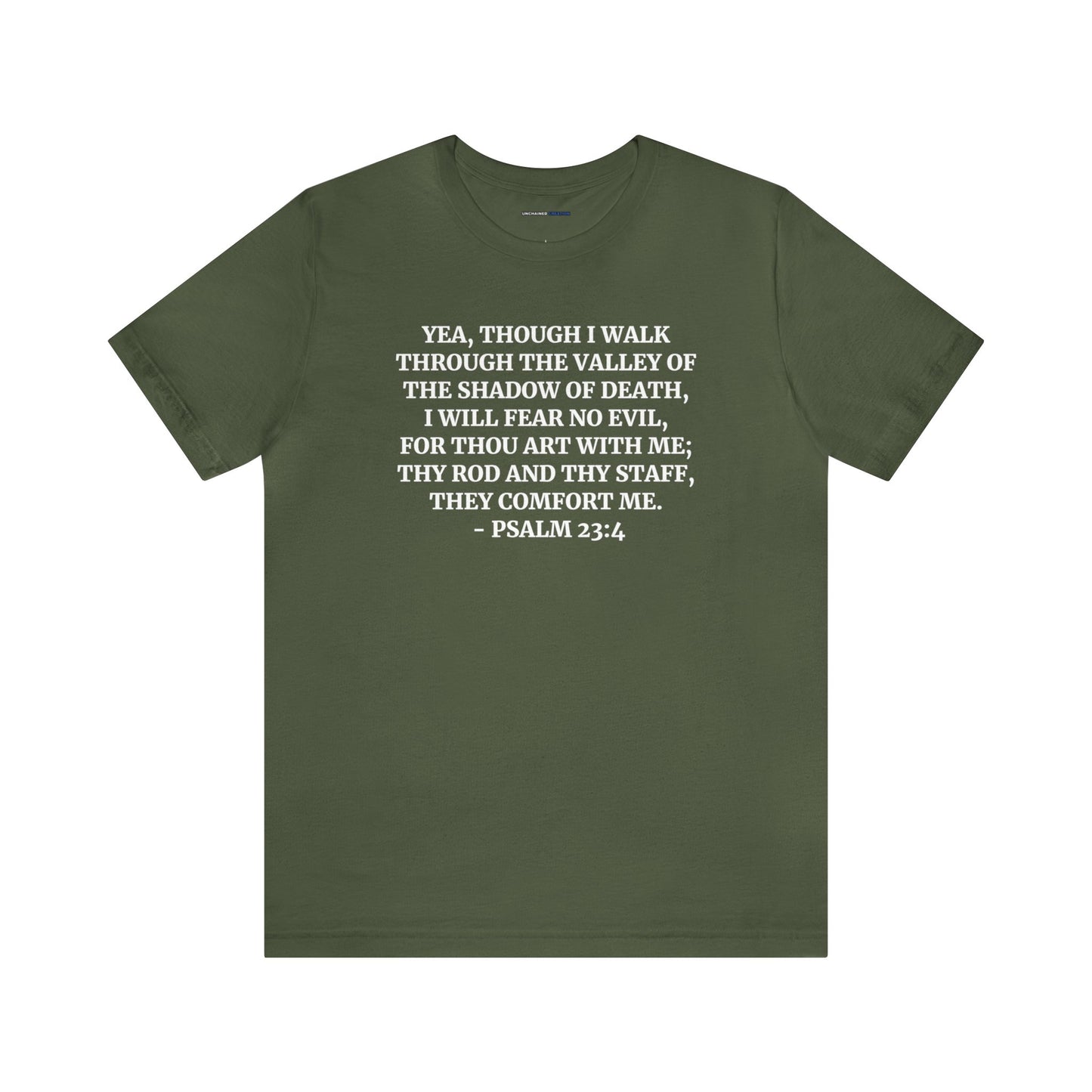 Faith & Comfort T-shirts - Psalms 23:4 - Bella & Canvas