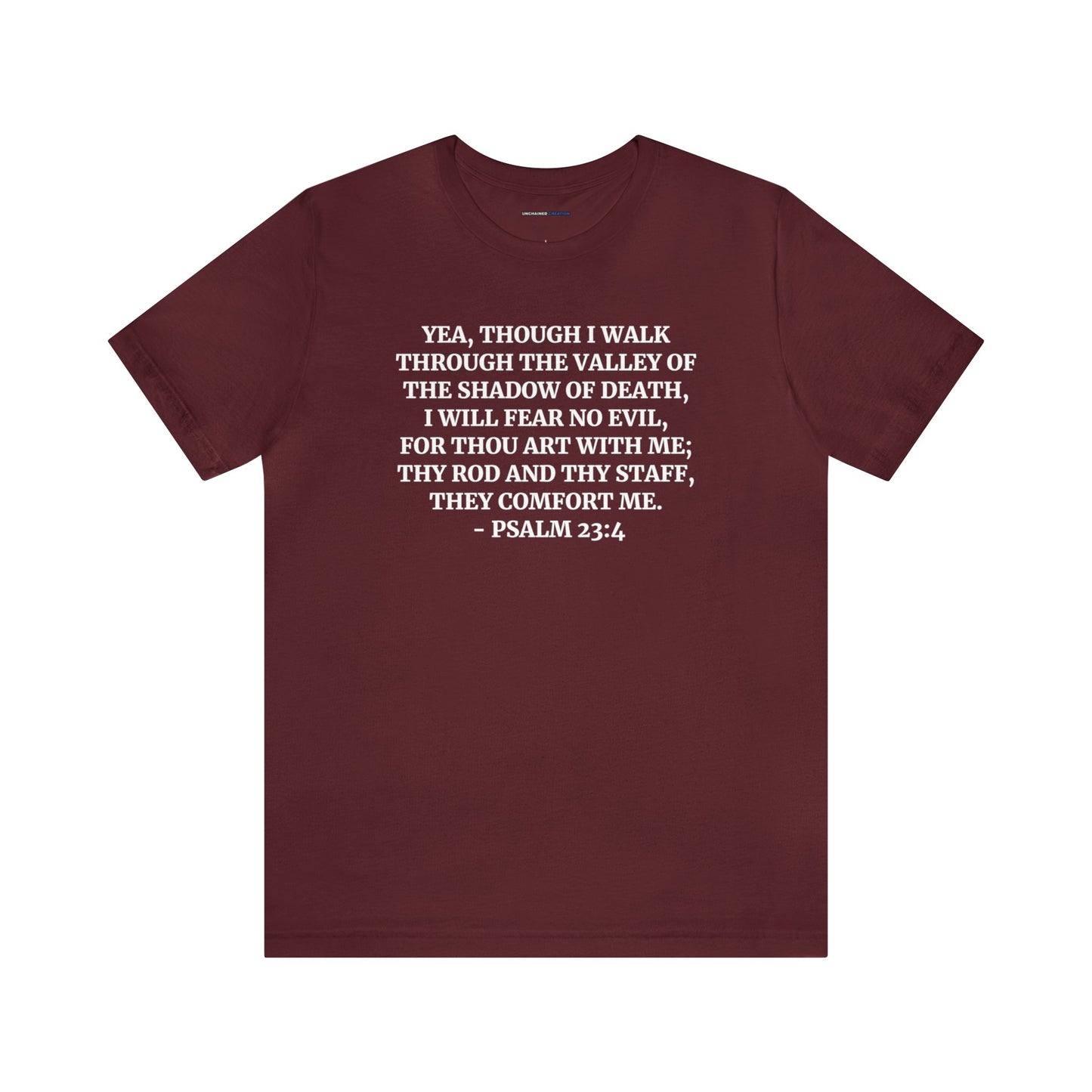 Faith & Comfort T-shirts - Psalms 23:4 - Bella & Canvas