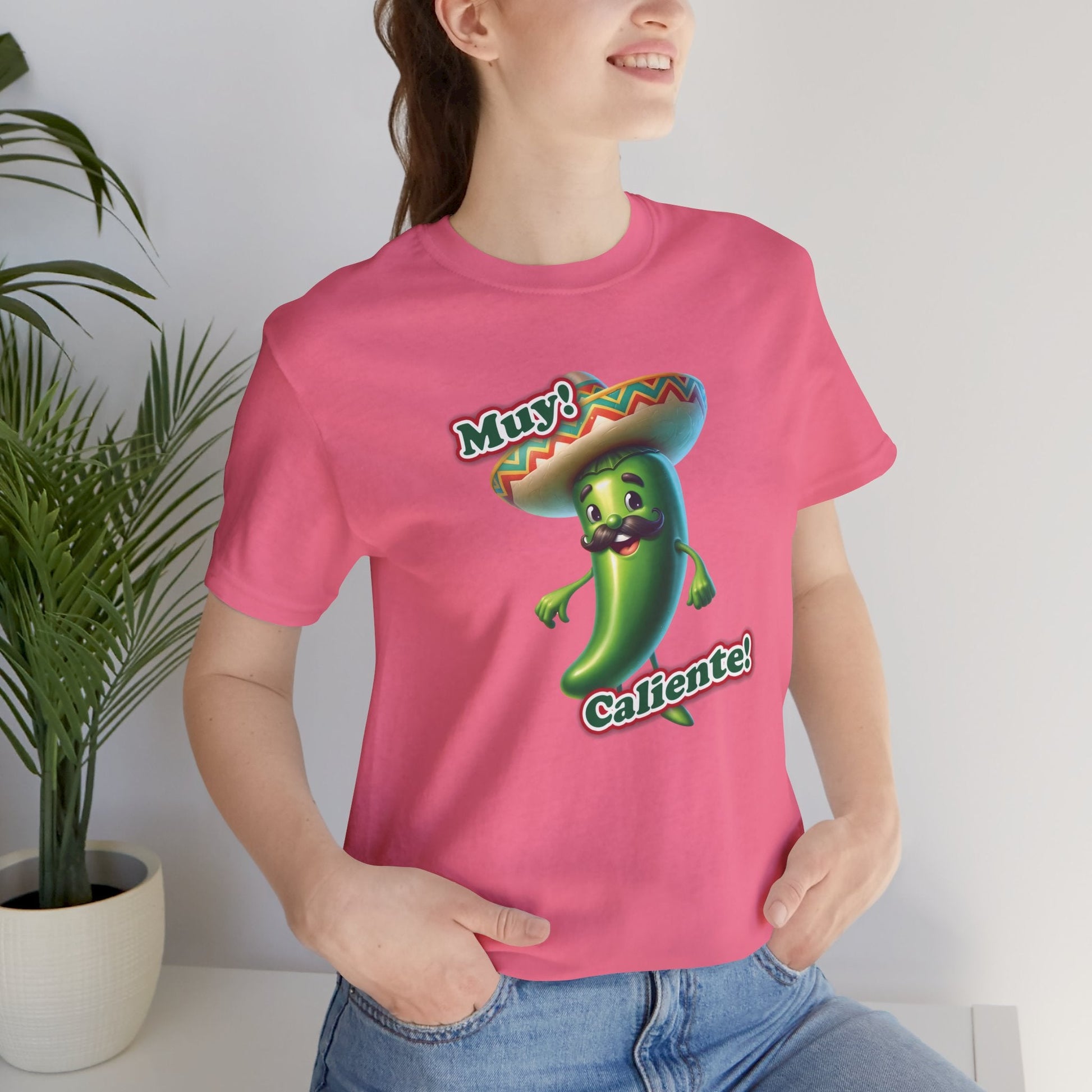 Muy Caliente T - Shirt - Bella and Canvas - Unchained Creation