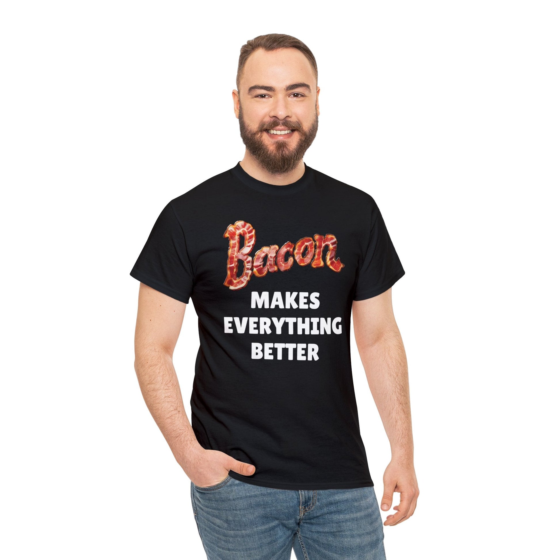 "Bacon Makes Everything Better" T-Shirt - Gildan 5000 - Unchained Creation