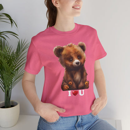 "I love you Bear" T-Shirt - Bella and Canvas - Unchained Creation