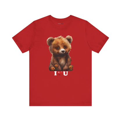 "I love you Bear" T-Shirt - Bella and Canvas - Unchained Creation