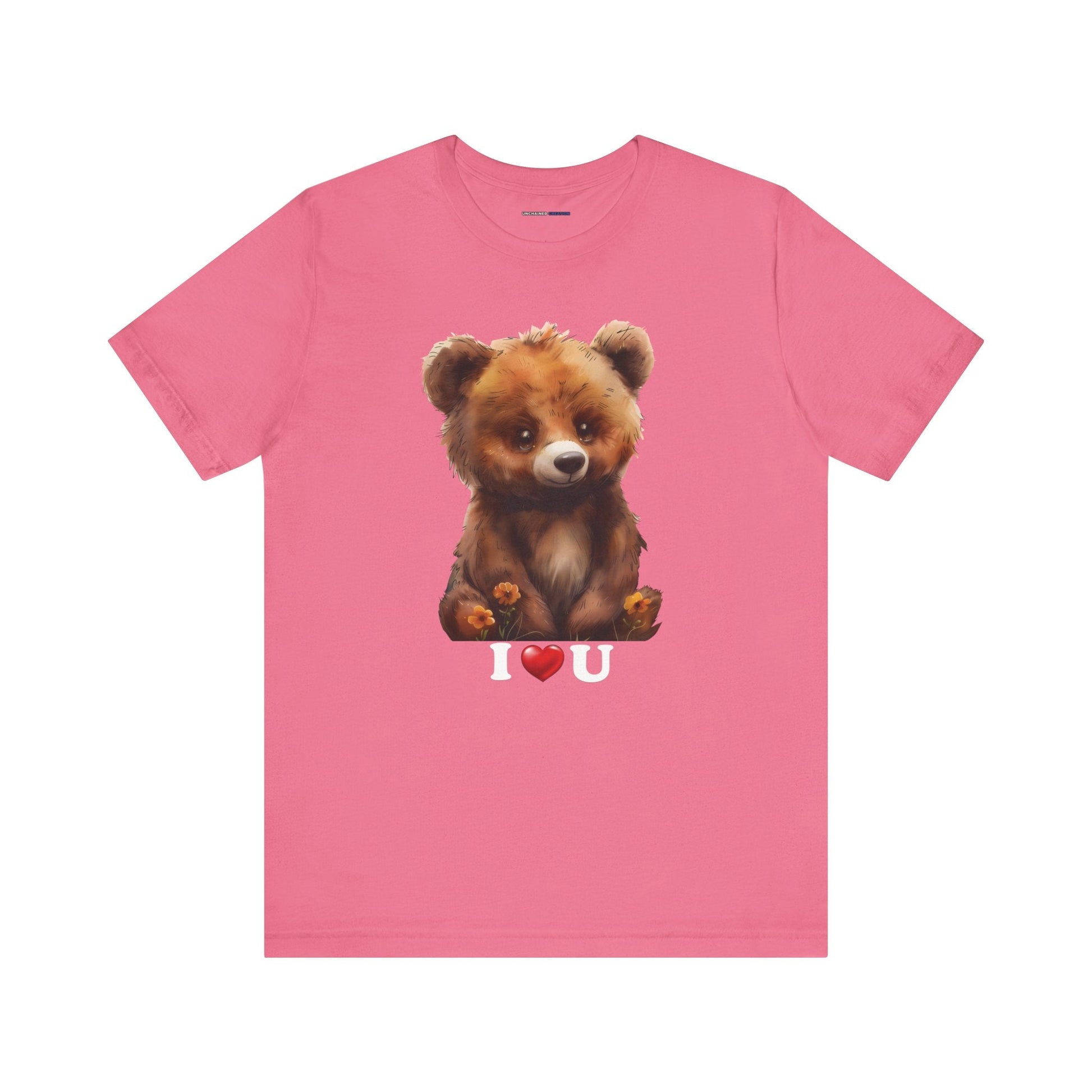 "I love you Bear" T-Shirt - Bella and Canvas - Unchained Creation