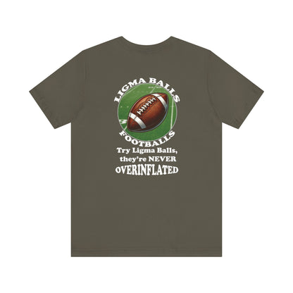 Ligma Balls - Football T-shirt - Bella and Canvas - Unchained Creation